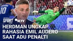 Pelatih Timnas Indonesia, John Herdman, mengungkap cerita di balik aksi gemilang Emil Audero dalam adu penalti. Herdman mengaku sudah memprediksi Emil akan menggagalkan setidaknya satu tendangan penalti, dan keyakinannya terbukti. 

Ternyata, keberha...