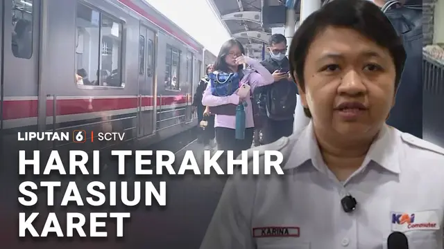 Hari Terakhir Stasiun Karet