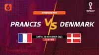 PIALA DUNIA 2022 Prancis vs Denmark (Liputan6.com/Abdillah)