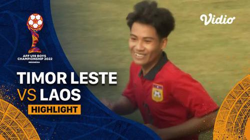 VIDEO: Highlights Piala AFF U-19 2022, Laos Kalahkan Timor Leste 2-0