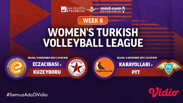 Jadwal dan Live Streaming Turkish Volleyball League Pekan Kedelapan di Vidio, Selasa 9 November 2021