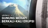 Gunung Merapi Berkali-kali Erupsi