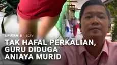 Kisah tragis lain dialami sejumlah siswa SD. Mereka diduga dianiaya oleh gurunya hingga luka lebam. Penyebabnya, gara-gara murid tidak hafal materi perkalian.