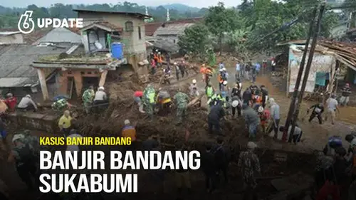 Banjir Bandang Sukabumi