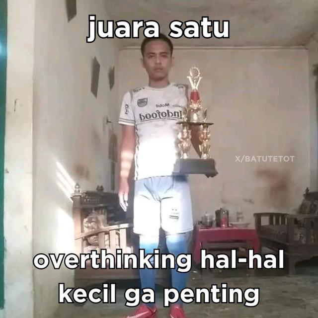 6 Meme Juara 1 Ini Sukses Nyindir Sampai Tembus ke Hati, Bikin Senyum Tipis