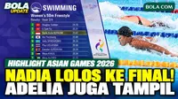 Highlight penampilan Nadia Aisha Nurazmi dan Adelia Chantika Aulia di nomor 50 meter gaya bebas putri Asian Games Aichi-Nagoya 2026. Nadia mencatat waktu 25,62 detik pada Heat 3 dan berhasil mengamankan tiket ke final. Sementara Adelia membukukan wak...
