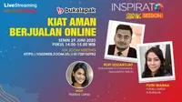 Live Streaming Inspirato: Kiat Aman Berjualan Online. (Liputan6.com)