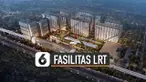 Selain infrastruktur utama LRT, pemerintah juga membangun fasilitas lain. Fasilitas tersebut merupakan bentuk bisnis property berkonsep dekat dengan LRT.