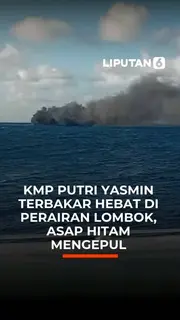 KMP Putri Yasmin Terbakar Hebat di Perairan Lombok, Asap Hitam Mengepul