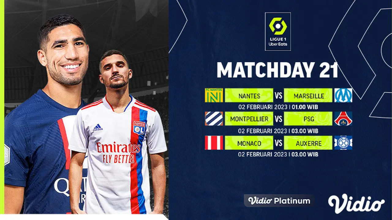 Siaran Langsung Ligue 1 2022/23 Matchweek 21 di Vidio 2 sampai 6 Februari 2023 : PSG Vs Montpellier