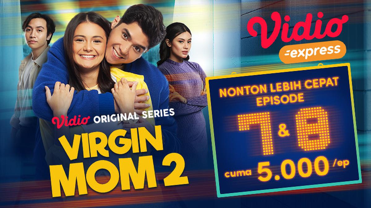 Virgin Mom 2 Tayang Setiap Hari Jumat Di Vidio Berikut Sinopsis Episode 6 Showbiz 