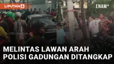 Aksi seorang oknum polisi gadungan melintas lawan arah hingga tabrak belasan kendaraan viral di media sosial