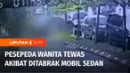 Seorang pesepeda wanita tertabrak mobil sedan di lingkungan perumahan Vila Bintaro Regency, Pondok Aren, Tangerang Selatan. Korban yang sempat terseret sejauh 5 meter langsung dibawa ke rumah sakit, namun dinyatakan meninggal dunia.