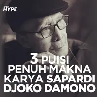 Mengenang Sapardi Djoko Damono, Ini 3 Puisi Penuh Makna Karya Sang Sastrawan