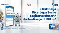 Jadwalin tagihan bulanan di BRImo!