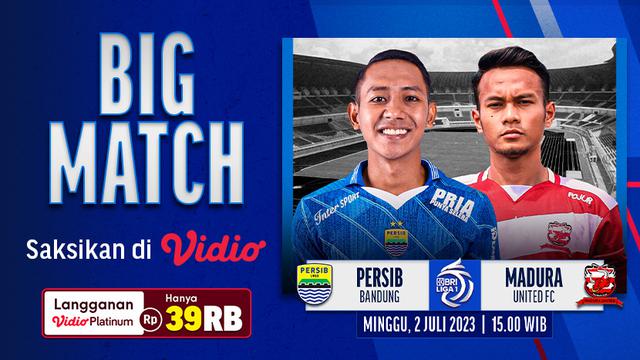 Link Live Streaming Liga 1 2023-2024 Persib Bandung Vs Madura United FC di Vidio, Sabtu 1 Juli