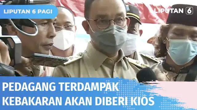 VIDEO: Pemprov DKI Jakarta Bakal Bagi Kios ke Pedagang Terdampak Kebakaran Pasar Gembrong