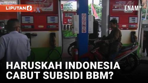 VIDEO: Analisis Nilai Indonesia Belum Saatnya Cabut Subsidi BBM