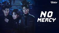 Drama Korea No Mercy (Dok. Vidio)