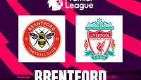 Prediksi Brentford Vs Liverpool di Liga Inggris: Berbagi Poin?