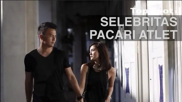 TOP SPOT: 6 Artis Ini Memilih Atlet Sebagai Pasangan Hidup