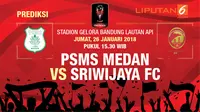 Piala Presiden 2018: Susunan Pemain PSMS Vs Sriwijaya FC