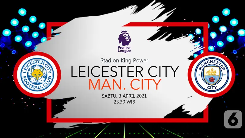 Prediksi Leicester City vs Manchester City