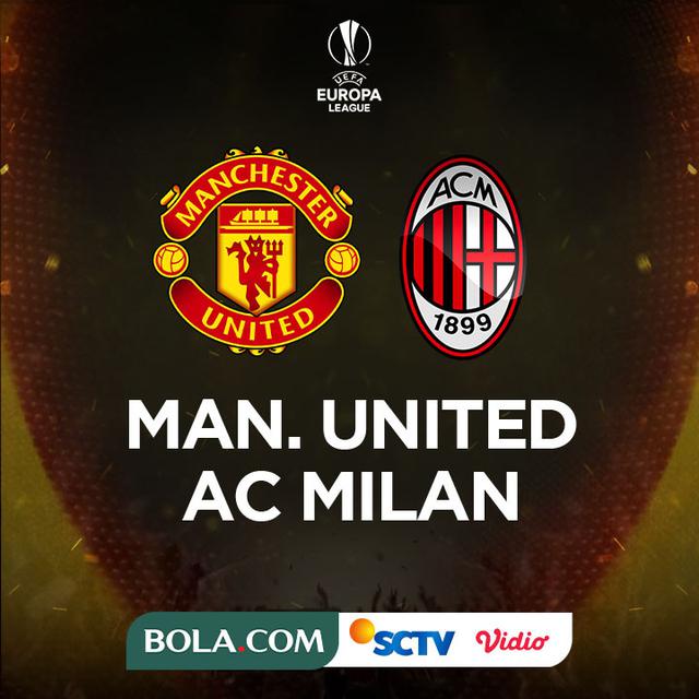 Liga Europa - Manchester United Vs AC Milan