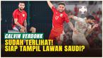 Calvin Verdonk sudah terlihat di latihan resmi Timnas Indonesia di Jeddah jelang laga kontra Arab Saudi. Kehadirannya jadi sorotan karena tak ikut berlatih penuh bersama skuad Garuda. Apakah Verdonk siap tampil di laga penting nanti?