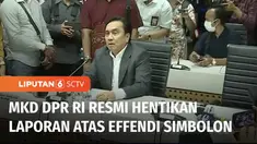MKD DPR RI resmi menghentikan laporan terhadap anggota Komisi I DPR RI Effendi Simbolon terkait pernyataan dalam Rapat Kerja soal TNI seperti gerombolan melebihi ormas menyusul dugaan disharmoni di antara unsur-unsur pimpinan TNI.