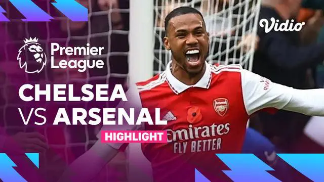 Berita Video, Highlights Liga Inggris Pekan 15 antara Chelsea Vs Arsenal pada Minggu (6/11/2022)