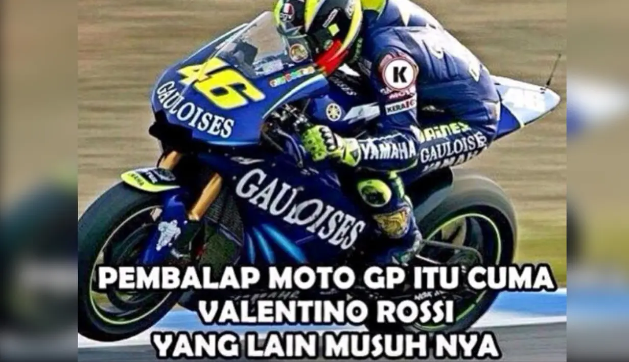 Pembalap MotoGP itu cuma Rossi, yang lain... (Istimewa)
