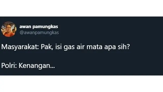 5 Percakapan Isi Gas Air Mata Ala Netizen Bikin Senyum-senyum Sendiri