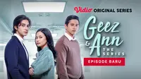 Seria Geez and Ann tayang dengn episode baru setiap Jumat hanya di Vidio. (Dok. Vidio)