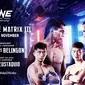 ONE Championship: Inside The Matrix  III, Jumat (13/11/2020) pukul 19.30 WIB dapat disaksikan melalui platform streaming Vidio. (Sumber: Vidio)