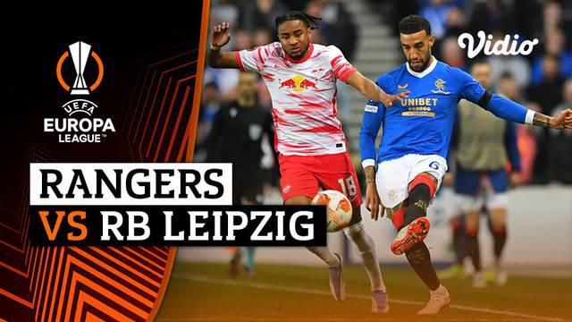 Berita Video, Beragam Peluang Laga Rangers Vs RB Leipzig di Semifinal Leg 2 Liga Europa