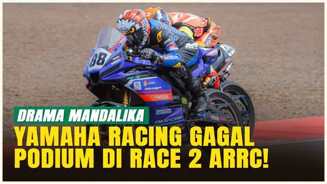 VIDEO: Drama di Mandalika! Yamaha Racing Indonesia Nyaris Podium di Race 2 ARRC 2025