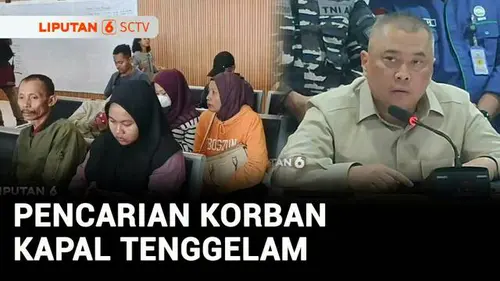 VIDEO: 6 Jenazah Korban Kapal Tenggelam Diserahkan ke Keluarga, 30 Orang Masih Hilang
