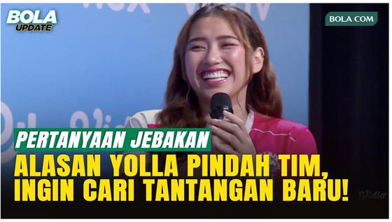 Yolla Yuliana Tertawa Saat Ditanya Hengkang ke Jakarta Livin Mandiri: Cari Tantangan Baru di Proliga 2026