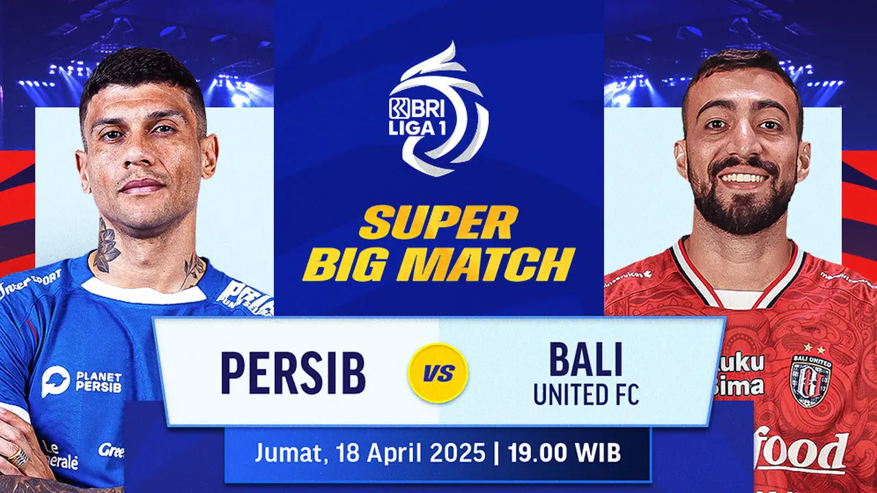 Link Siaran Langsung Super Big Match BRI Liga 1: Persib vs Bali United di Vidio