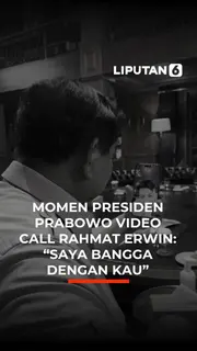 MOMEN PRESIDEN PRABOWO VIDEO CALL RAHMAT ERWIN: "SAYA BANGGA DENGAN KAU"