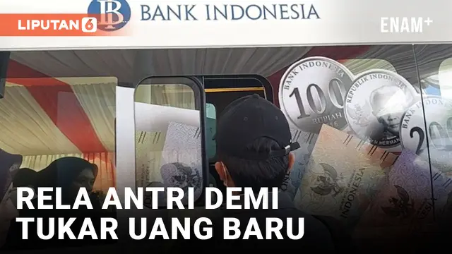 Rela Antri Sejak Pagi Demi Dapatkan Uang Baru untuk Ampau di Hari Lebaran