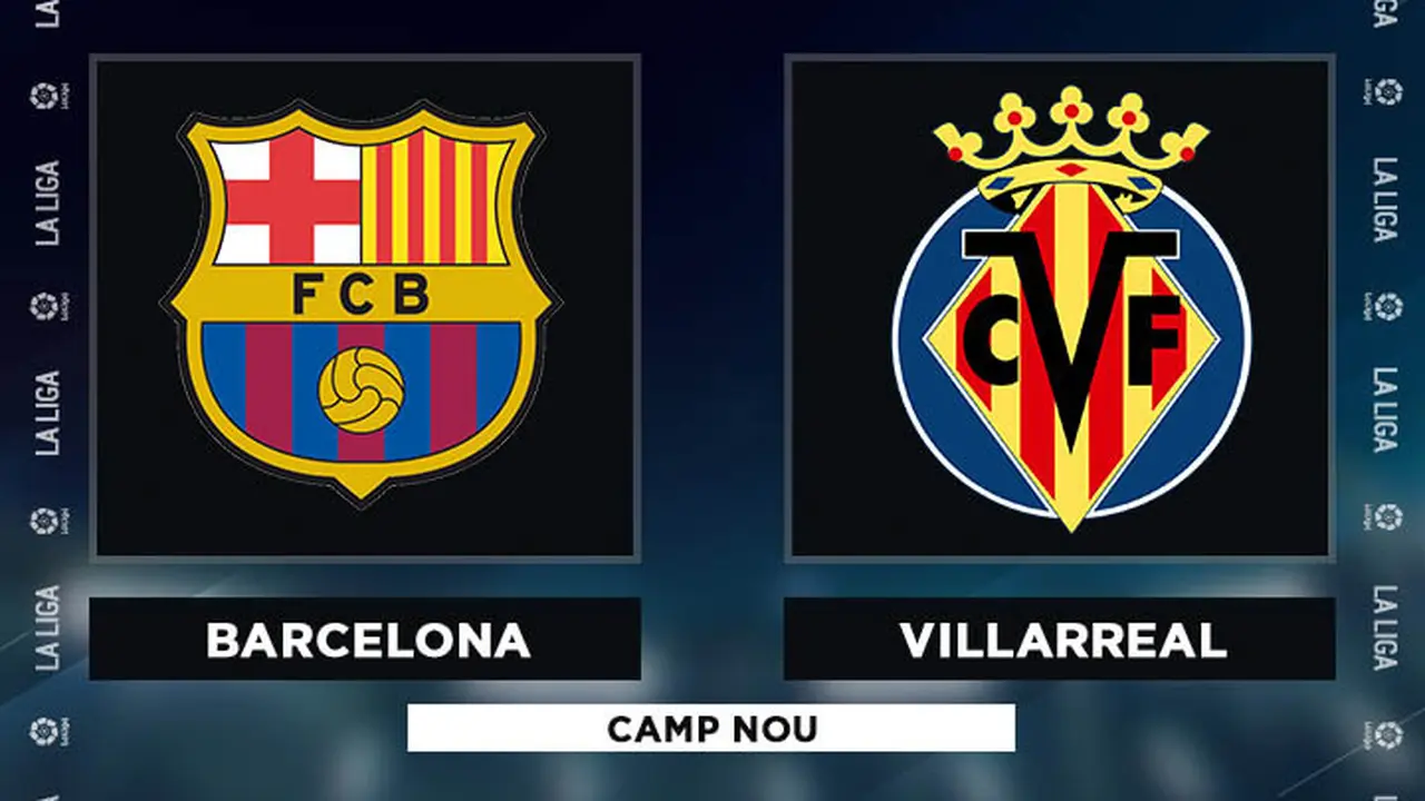 La Liga - Barcelona Vs Villarreal