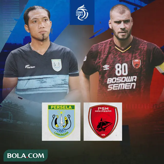 BRI Liga 1 - Duel Kapten - Persela Lamongan Vs PSM Makassar