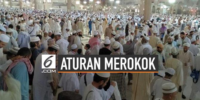 VIDEO: Cek Aturan Merokok Bagi Jemaah Haji