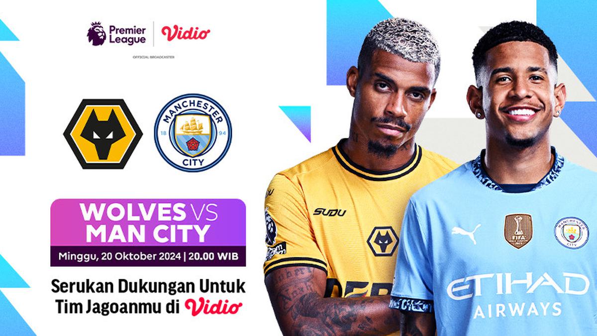 Siaran Langsung Liga Inggris 2024/2025 Matchweek 8: Wolves vs Manchester City di Vidio Berita Viral Hari Ini Minggu 20 Oktober 2024