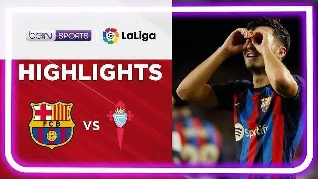 Berita video highlights pertandingan La Liga antara Barceloa melawan Celta Vigo, pada Senin (10/10/22) dini hari WIB.