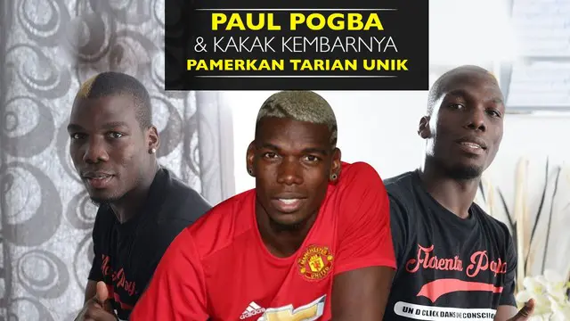Paul Pogba dan Kakak Kembarnya Pamerkan Tarian Unik Mereka