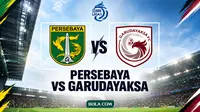 Link Live Streaming BRI Super League: Persebaya Surabaya Vs Garudayaksa FC