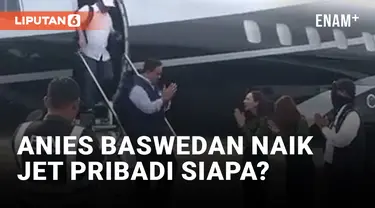 Anies Baswedan Naik Jet Pribadi saat ke Sumatera Barat